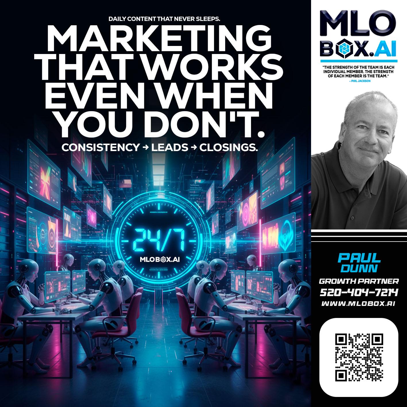 MARKETING THAT WORKS - Paul Dunn -Certified Mortgage Advisor