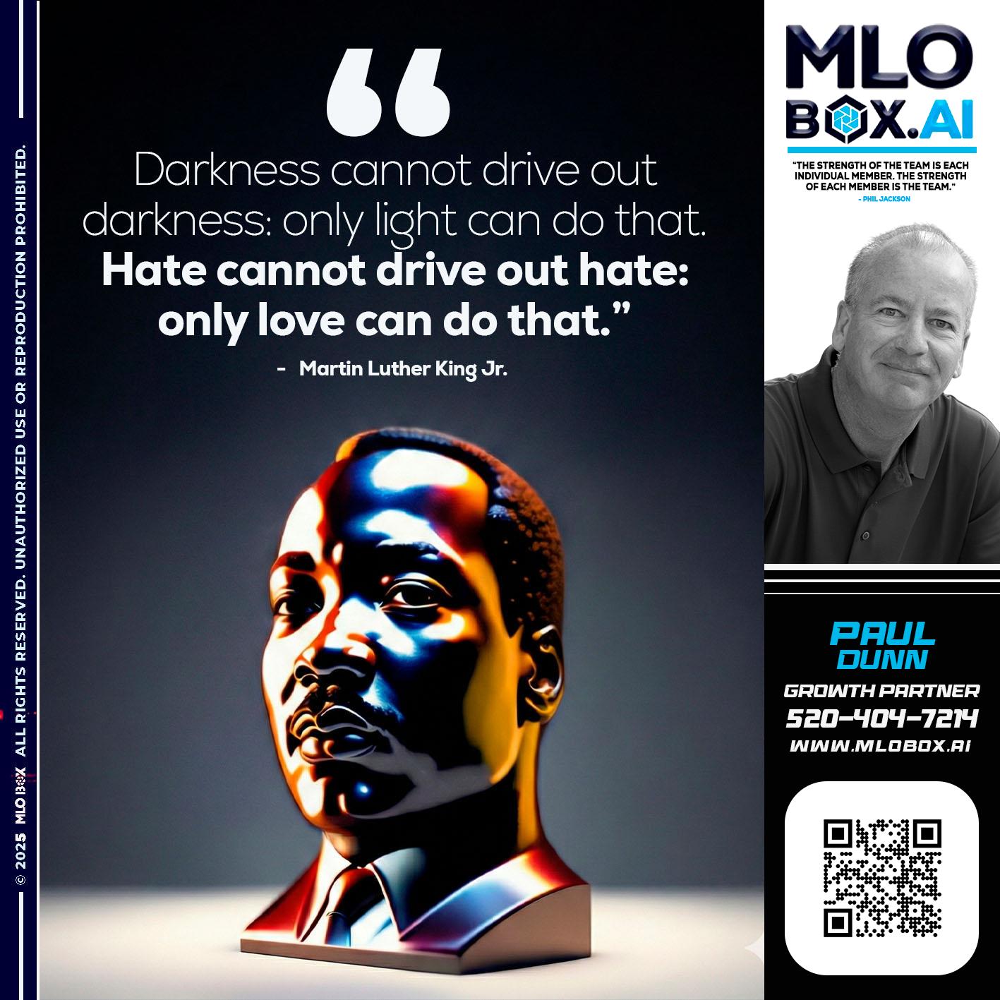 MLK DAY - Paul Dunn -Certified Mortgage Advisor