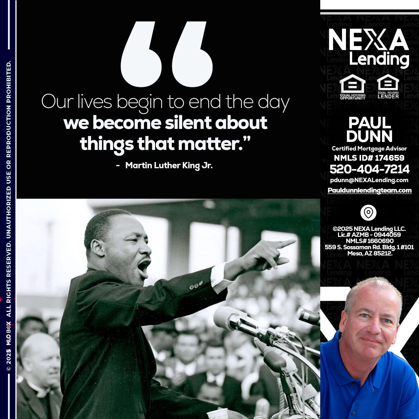 our lives MLK DAY - Paul Dunn -Certified Mortgage Advisor