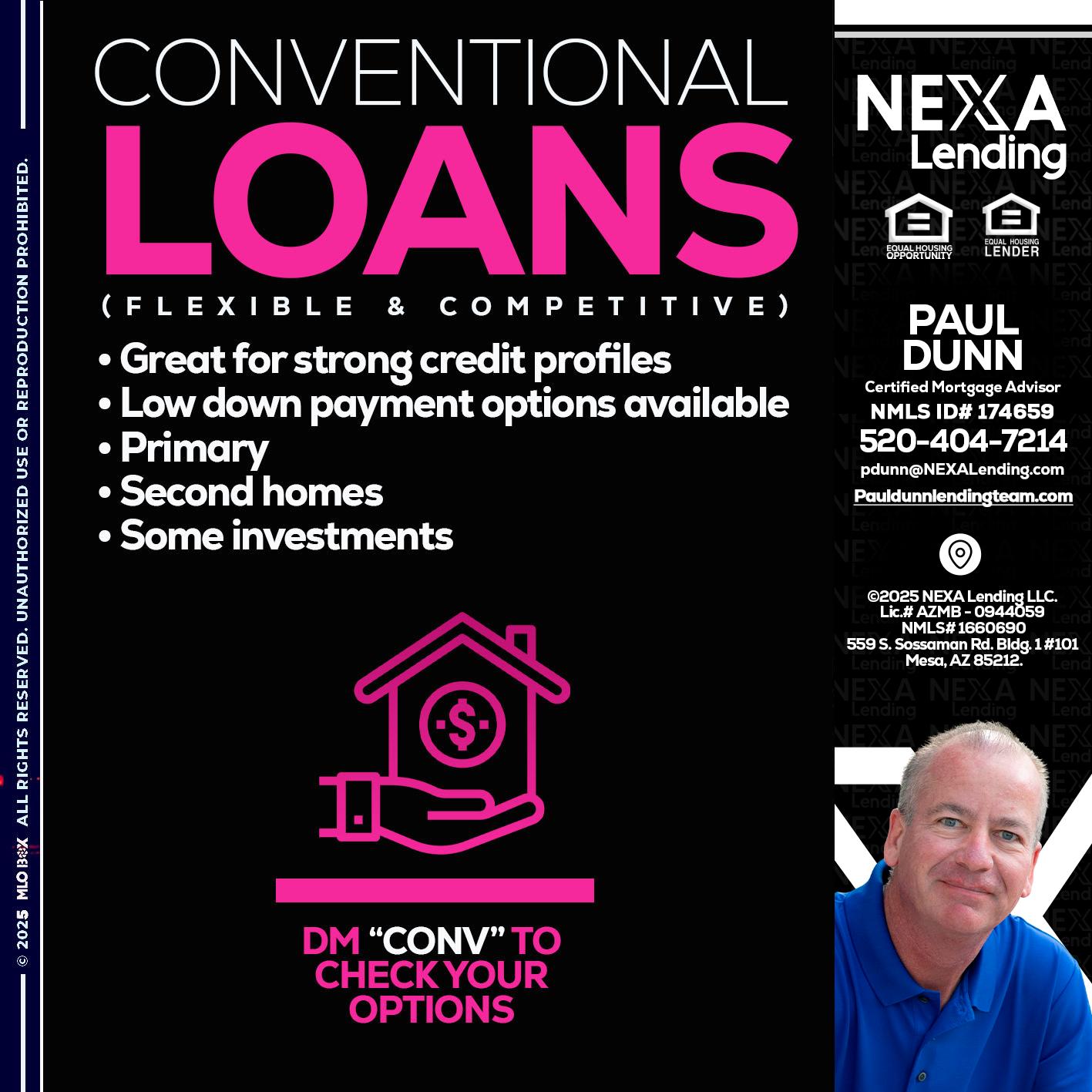 CONVENTIONAL LOANS - Paul Dunn -Certified Mortgage Advisor