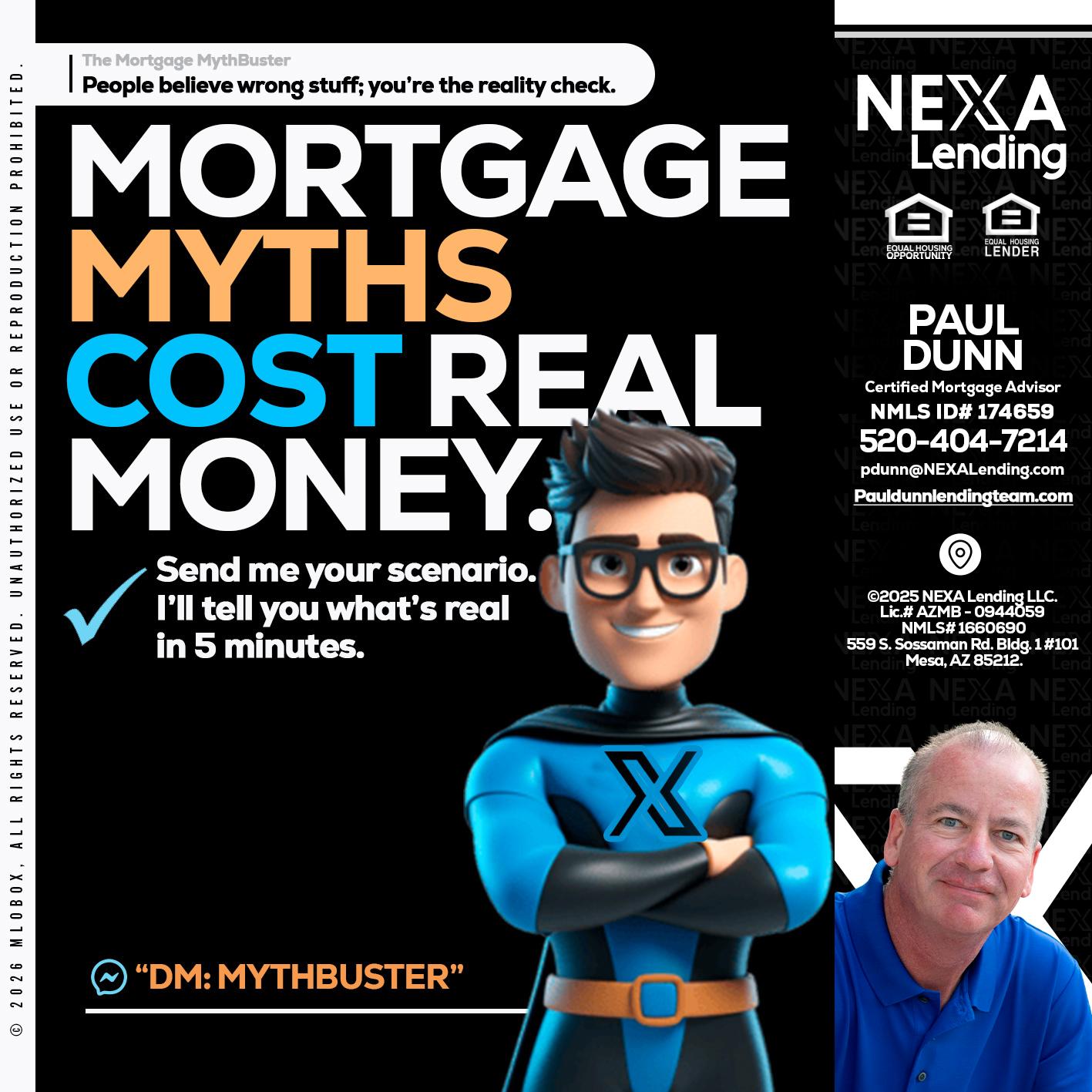 MORTGAGE MYTHS - Paul Dunn -Certified Mortgage Advisor