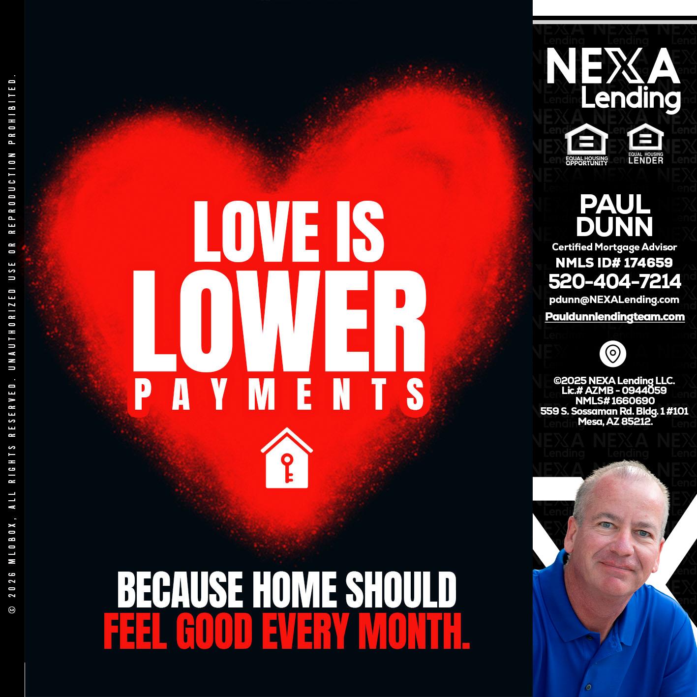 LOVE IS LOWER - Paul Dunn -Certified Mortgage Advisor