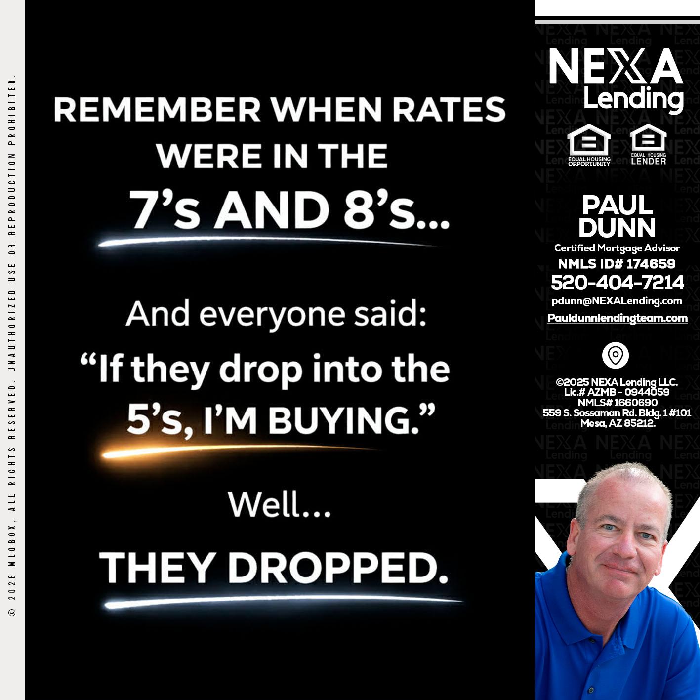 REMEMBER WHEN - Paul Dunn -Certified Mortgage Advisor