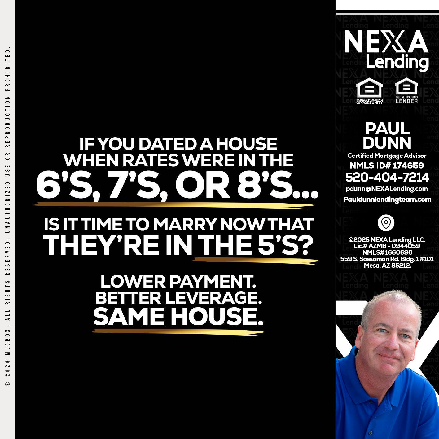 if you dated a house - Paul Dunn -Certified Mortgage Advisor