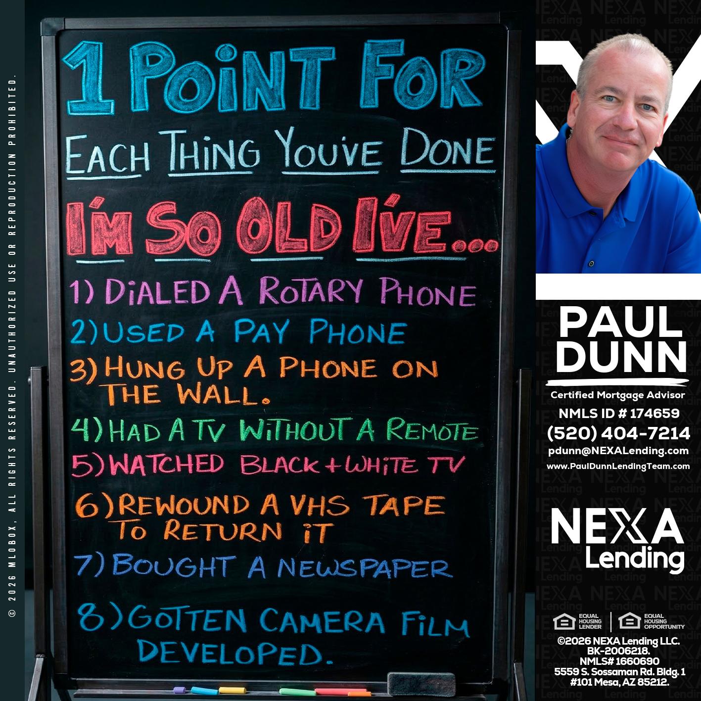 1 point for - Paul Dunn -Certified Mortgage Advisor