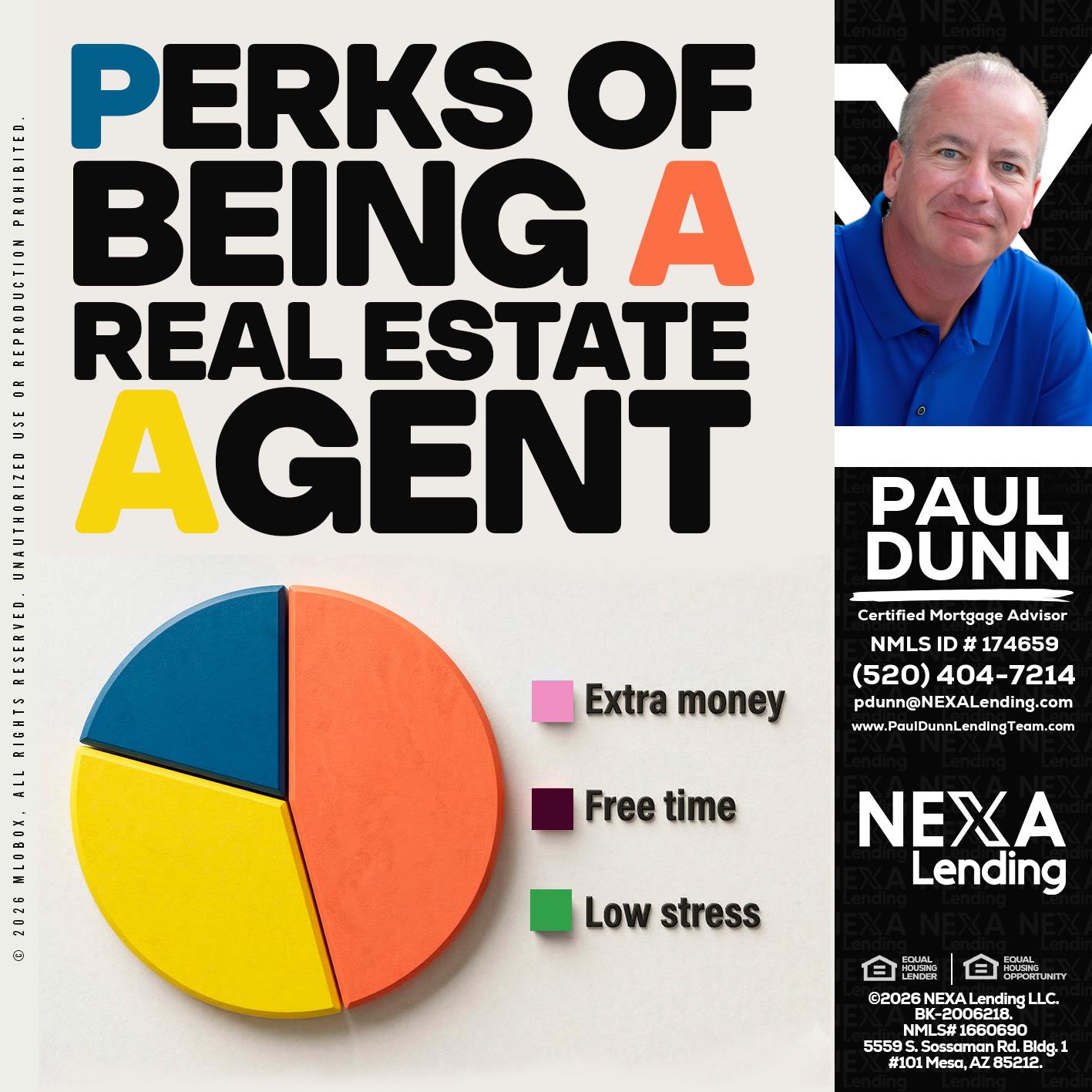 PERKS OF BEING - Paul Dunn -Certified Mortgage Advisor