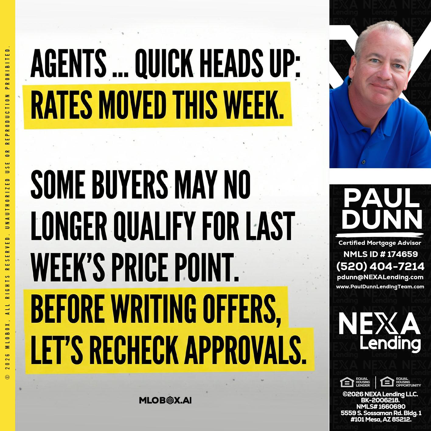 agents quick heads up - Paul Dunn -Certified Mortgage Advisor