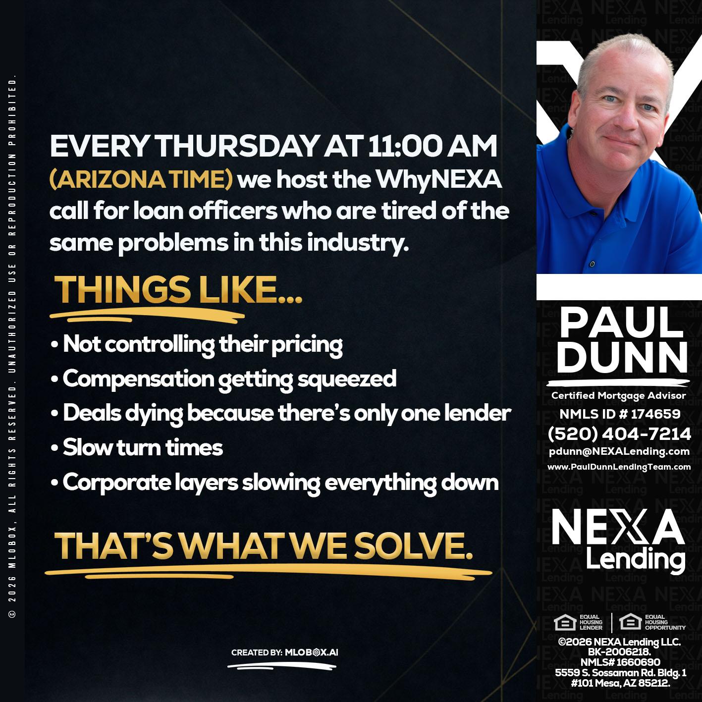 every Thursday - Paul Dunn -Certified Mortgage Advisor