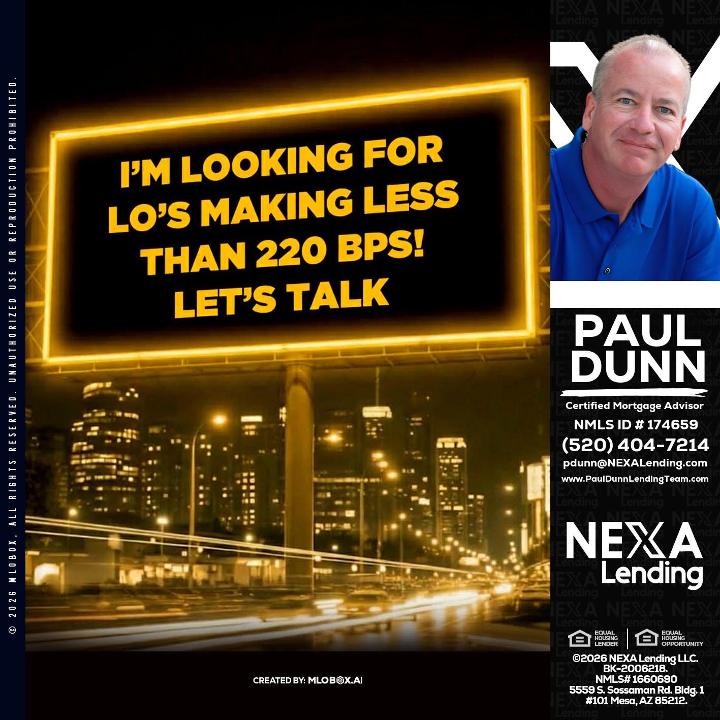 Looking for MLOs - Paul Dunn -Certified Mortgage Advisor