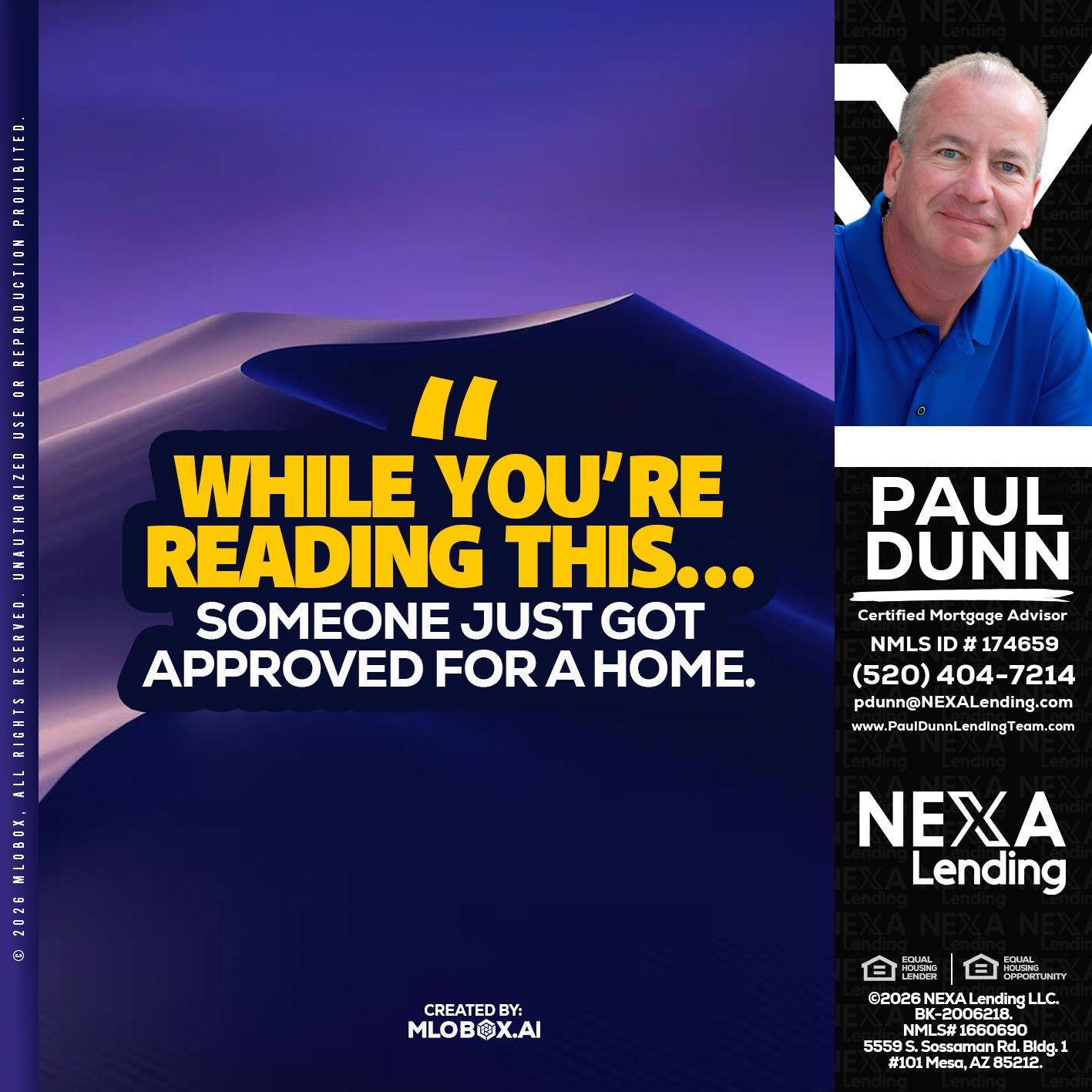 WHILE YOU - Paul Dunn -Certified Mortgage Advisor