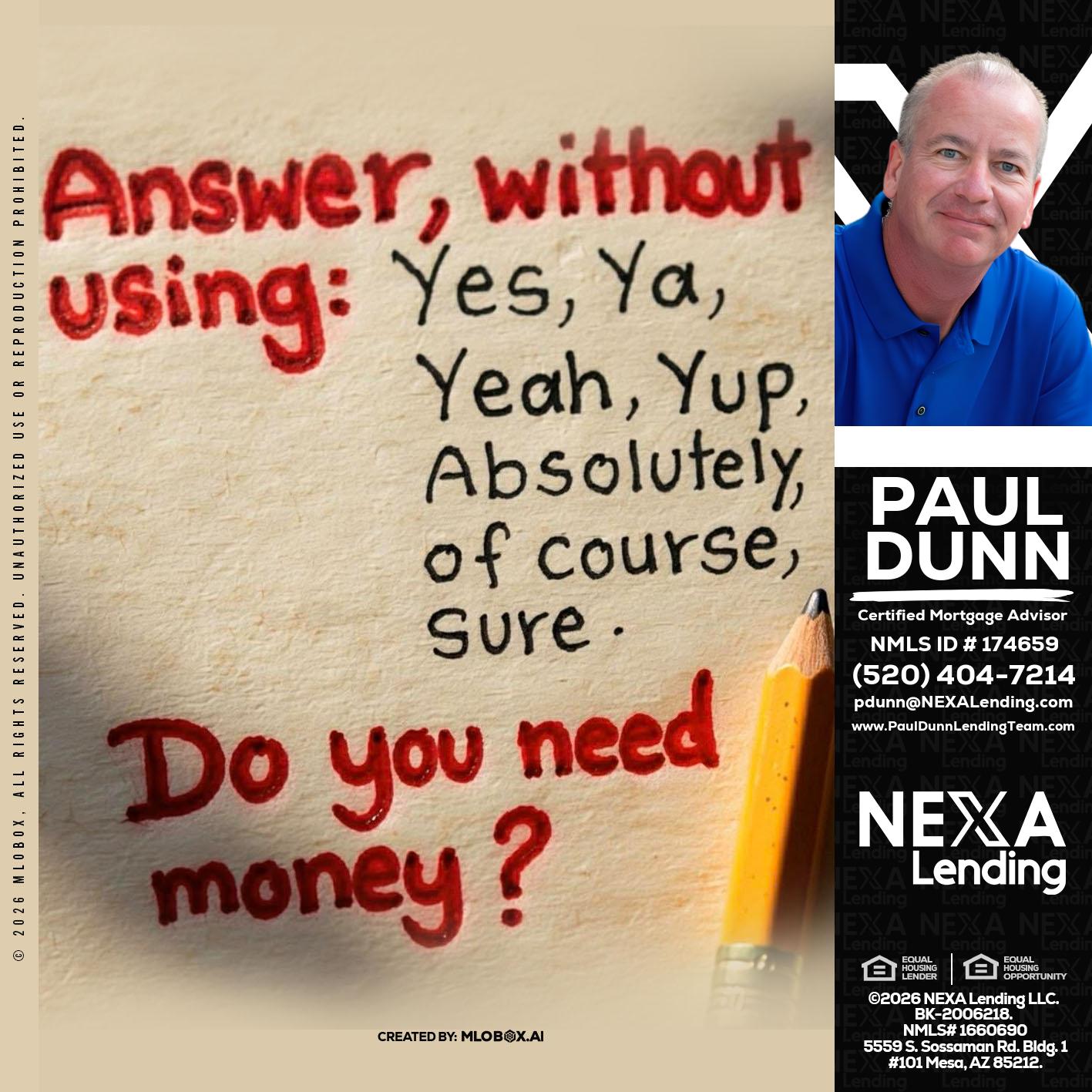 answer without - Paul Dunn -Certified Mortgage Advisor