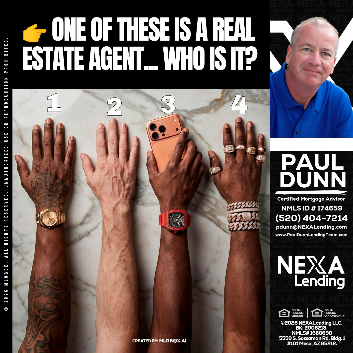 ONE OF THESE - Paul Dunn -Certified Mortgage Advisor