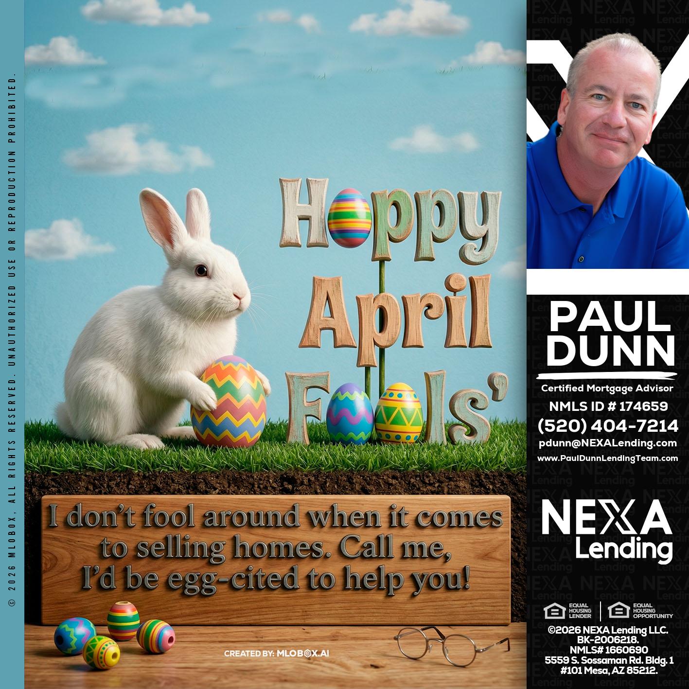 happy april fools - Paul Dunn -Certified Mortgage Advisor