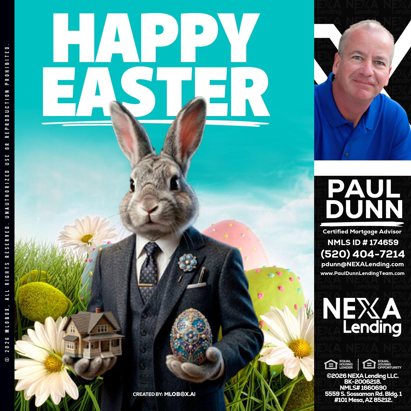 HAPPY EASTER - Paul Dunn -Certified Mortgage Advisor