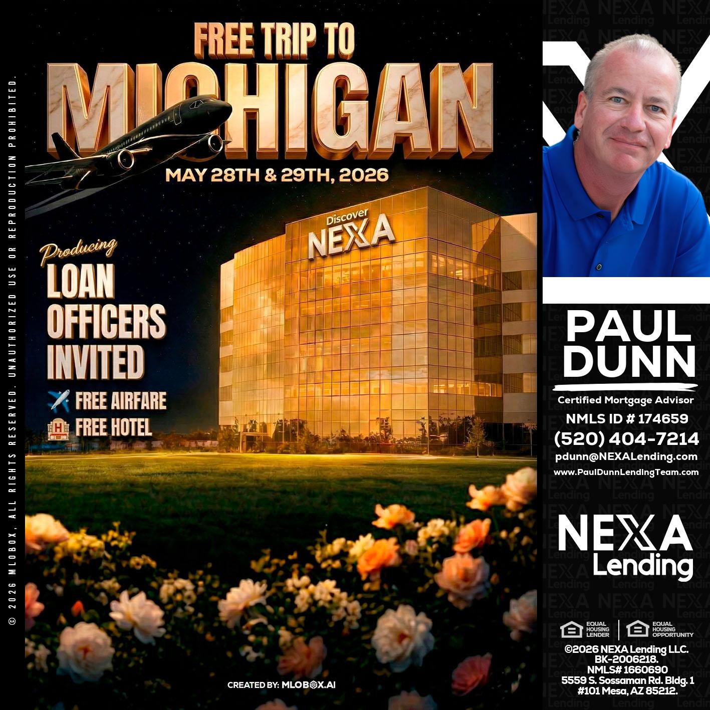 FREE TRIP TO MICHIGAN - Paul Dunn -Certified Mortgage Advisor