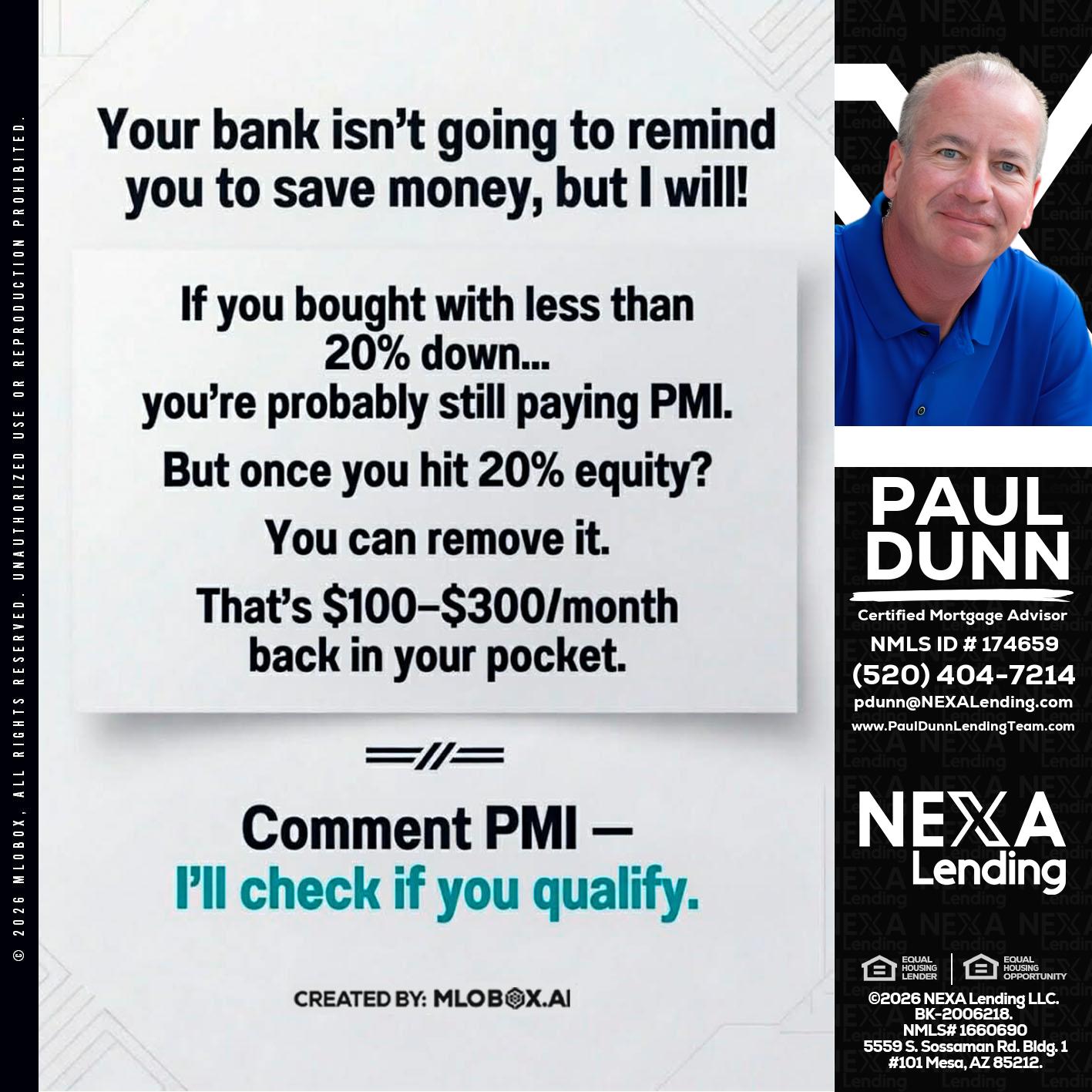 YOUR BANK ISNT - Paul Dunn -Certified Mortgage Advisor