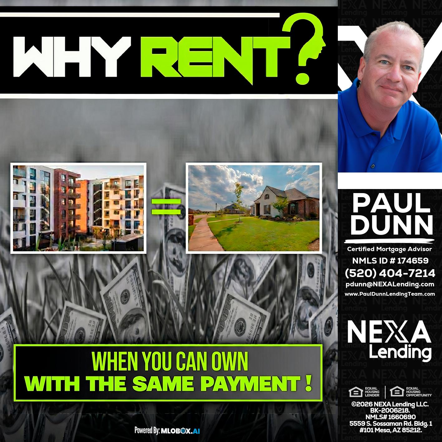 WHY RENT? - Paul Dunn -Certified Mortgage Advisor