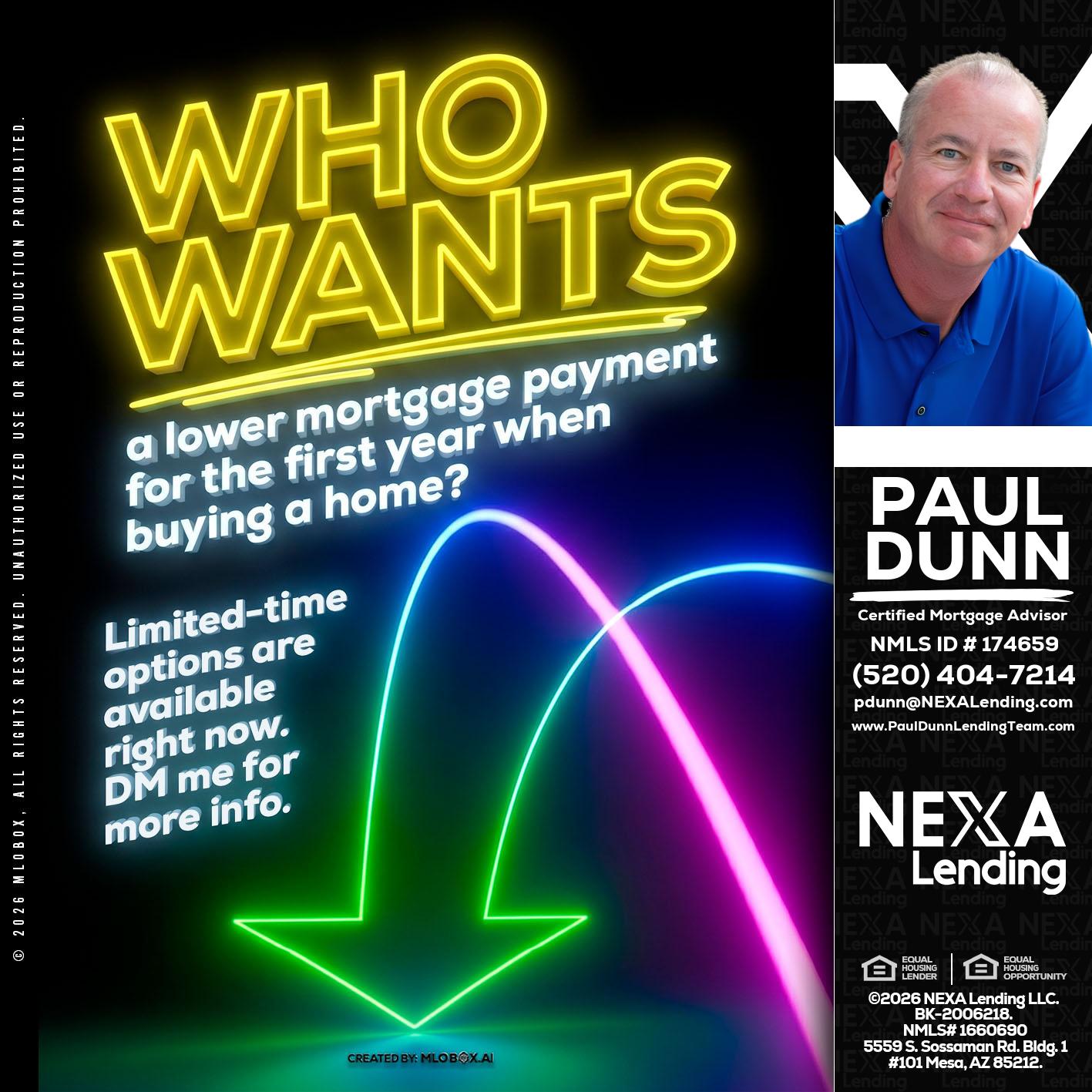 WHO WANTS - Paul Dunn -Certified Mortgage Advisor