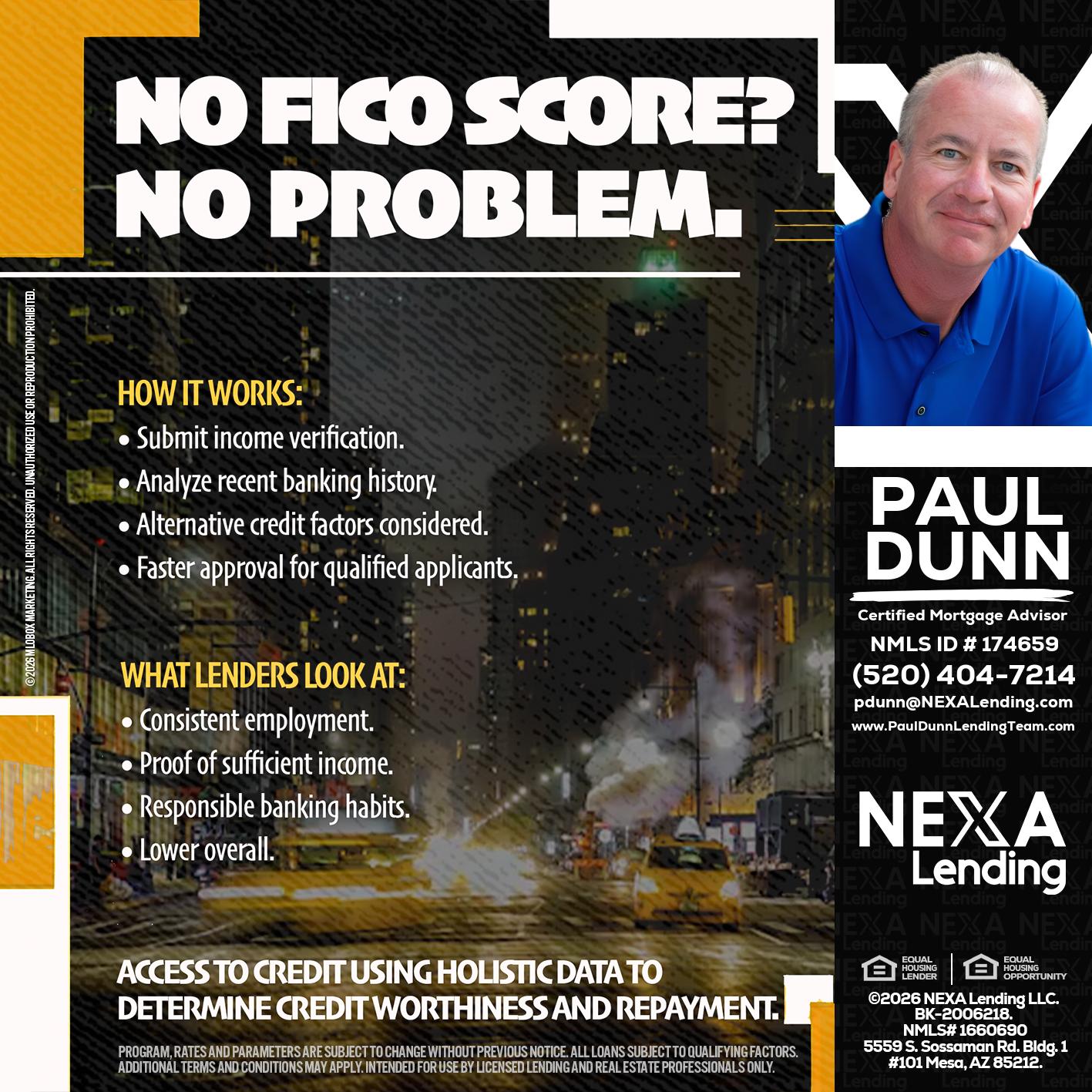 NO FICO SCORE? - Paul Dunn -Certified Mortgage Advisor