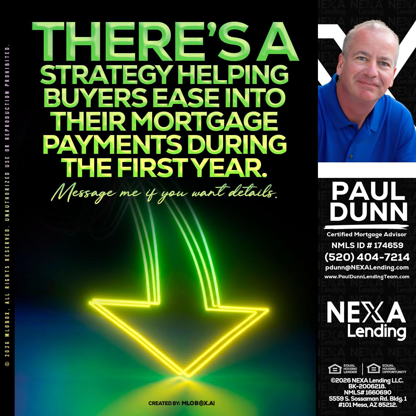 THERES A STATEGY - Paul Dunn -Certified Mortgage Advisor