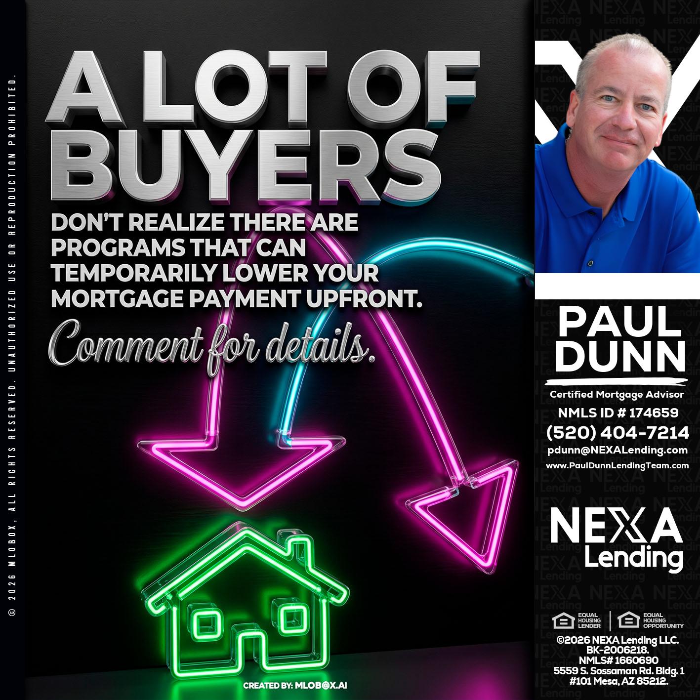 A LOT OF BUYERS - Paul Dunn -Certified Mortgage Advisor