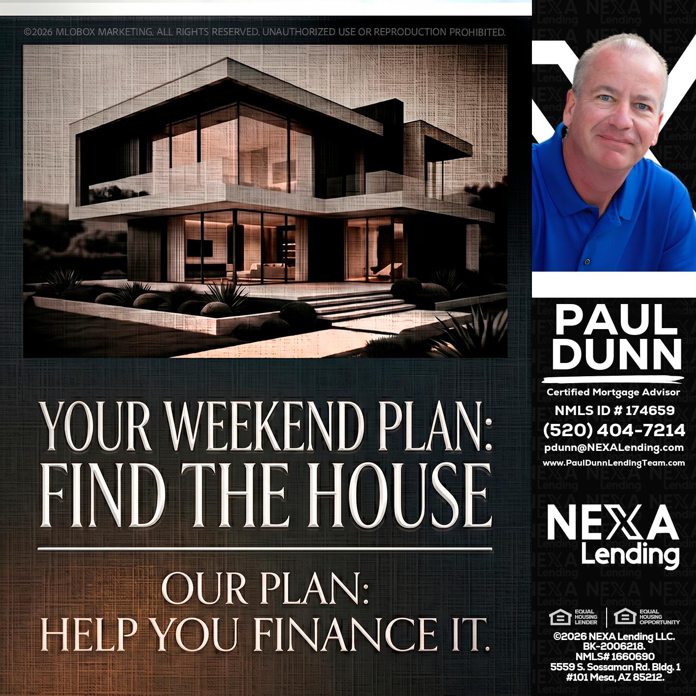 YOUR WEEKEND PLAN - Paul Dunn -Certified Mortgage Advisor