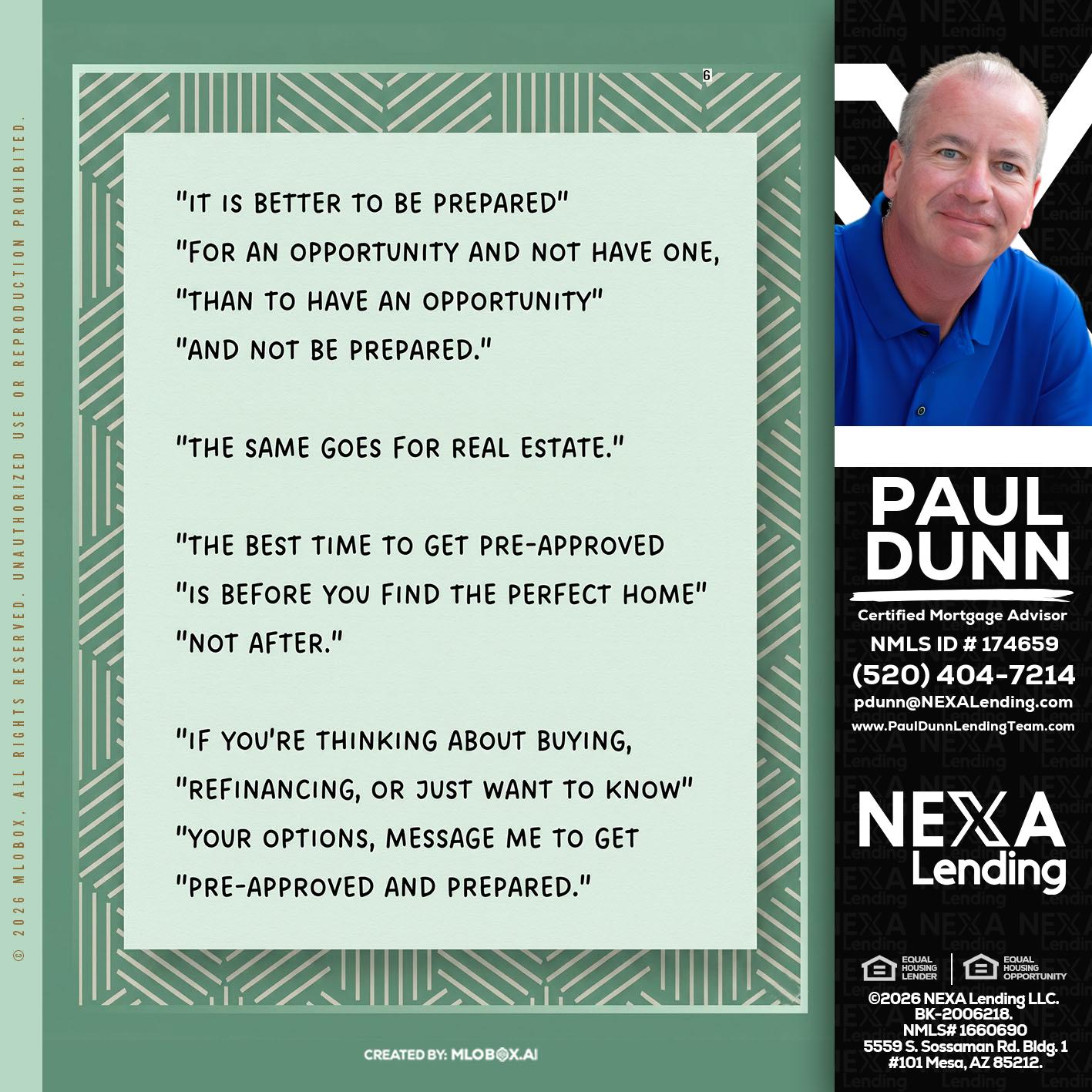 its better - Paul Dunn -Certified Mortgage Advisor