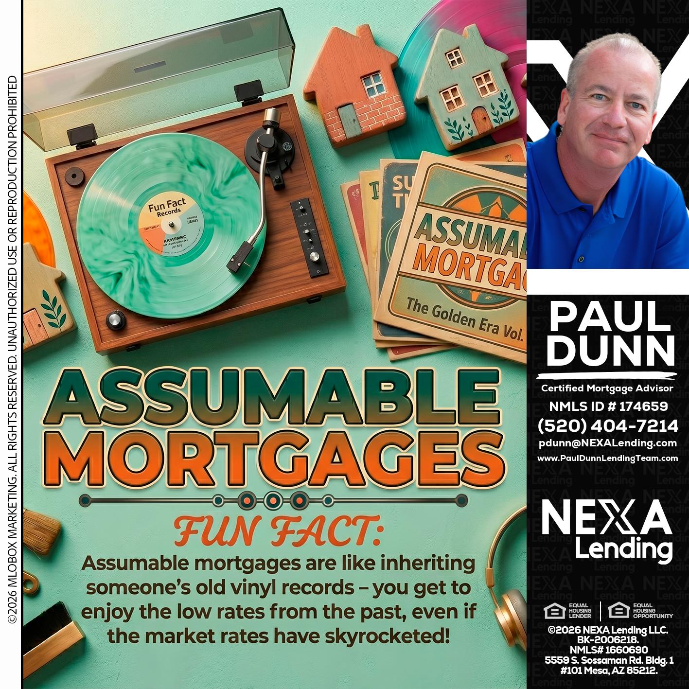 ASSUMABLE MORTGAGES - Paul Dunn -Certified Mortgage Advisor