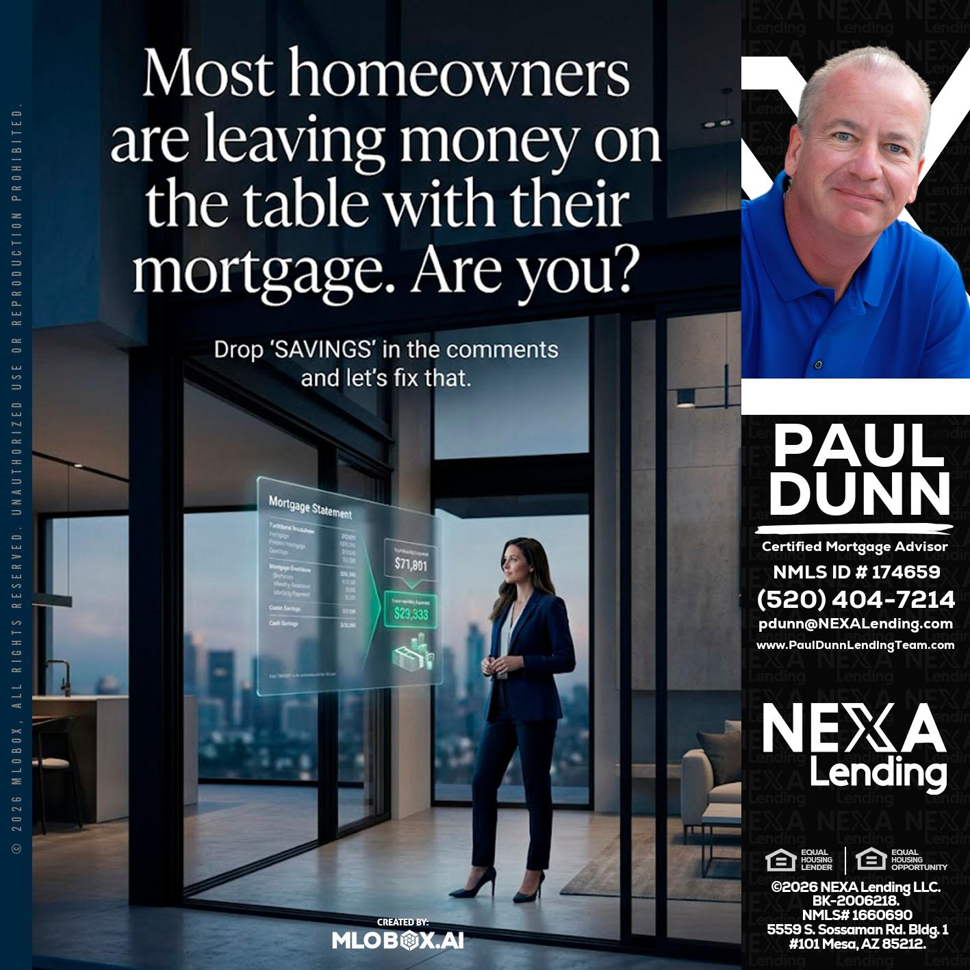 MOST OWNERS - Paul Dunn -Certified Mortgage Advisor