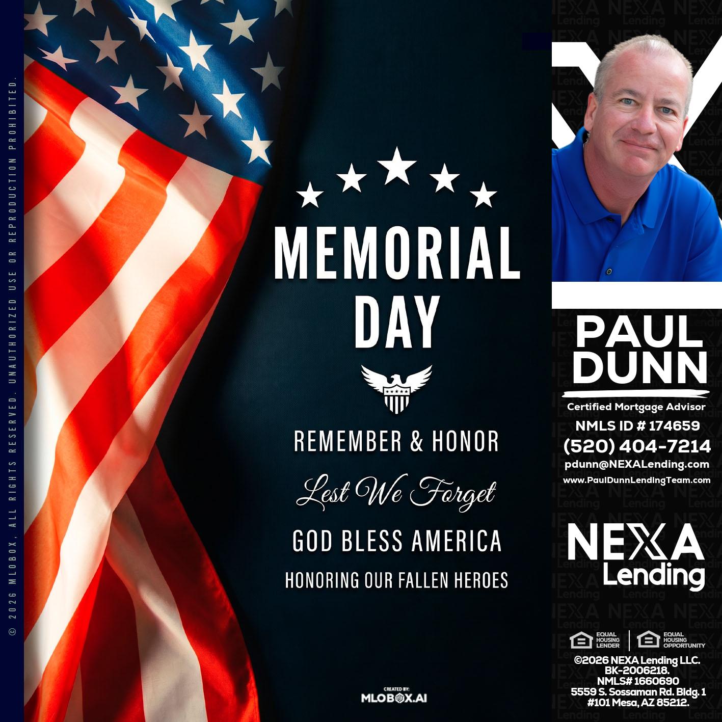 MEMORIAL DAY - Paul Dunn -Certified Mortgage Advisor